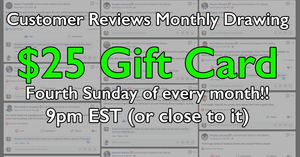 Monthly $25 Gift Card Giveaway for Customer Reviews