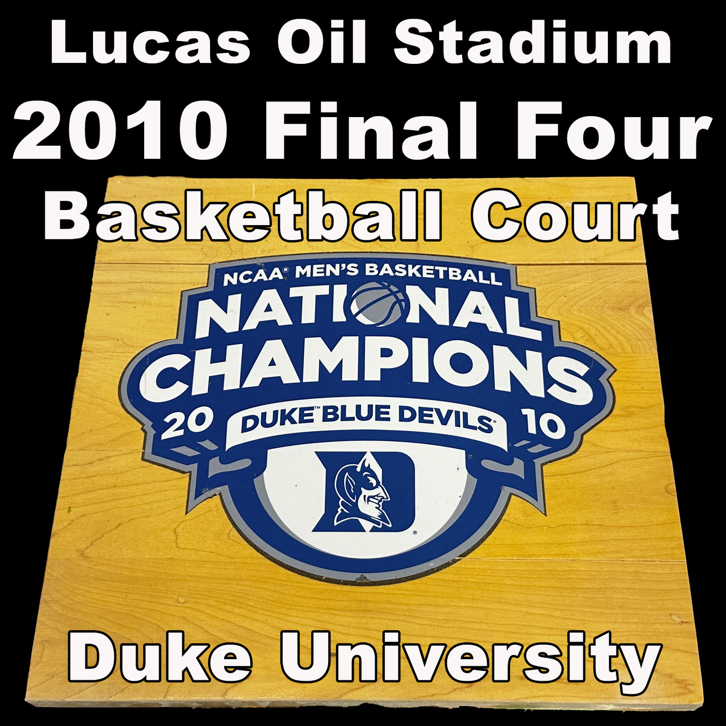 Lucas Oil Stadium (2010 Final Four) Duke University