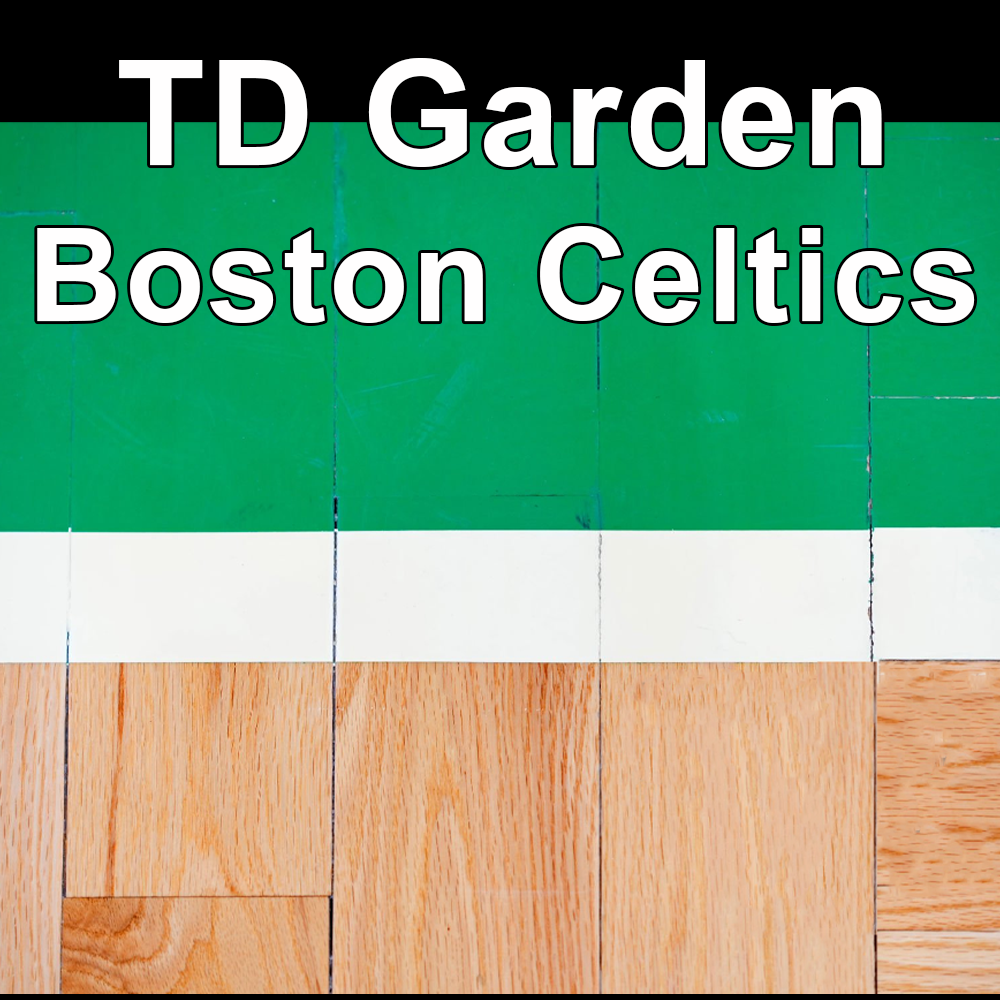 TD Garden [Basketball Floor] (Boston Celtics)