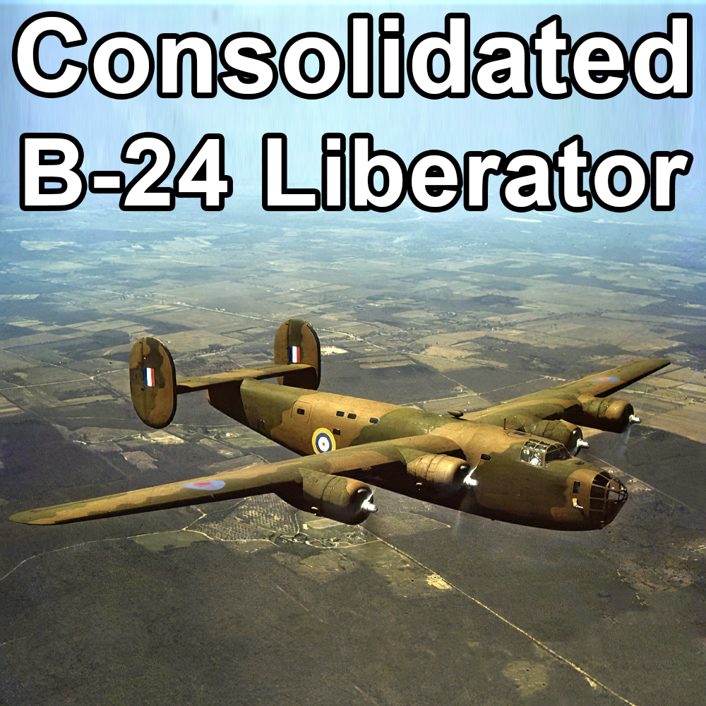 Consolidated B-24 Liberator