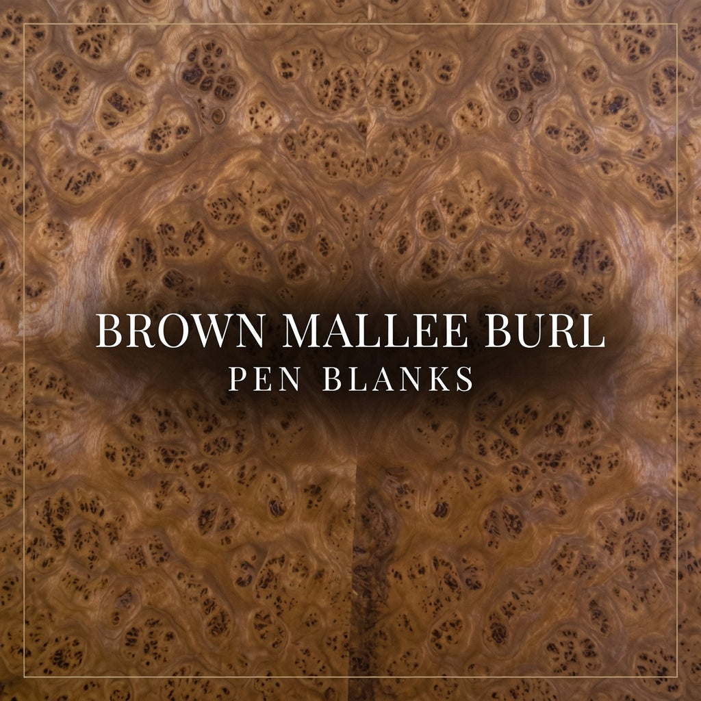 Brown Mallee Burl Pen Blanks - EXHIBITION GRADE
