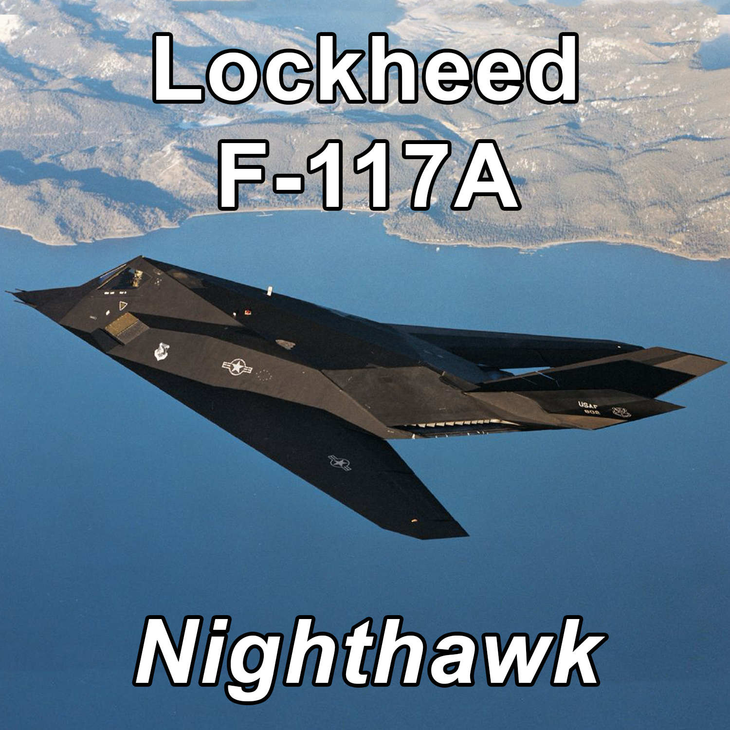 Lockheed F-117A Nighthawk