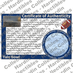Image of certificate of authenticity for Yale Bowl (Yale University) - front
