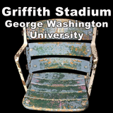 Griffith Stadium (Redskins, Senators, Grays, Georgetown University, & George Washington University)