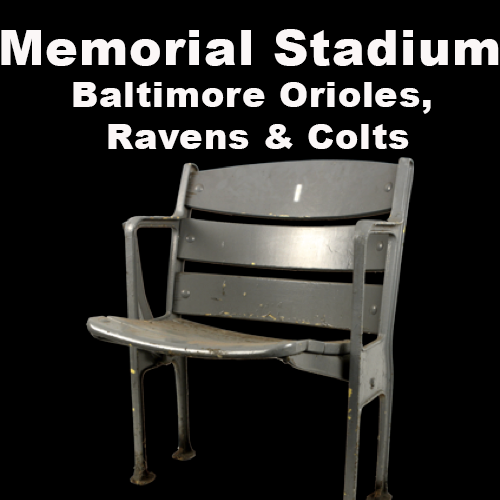 Memorial Stadium (Baltimore Orioles, Ravens, & Colts)