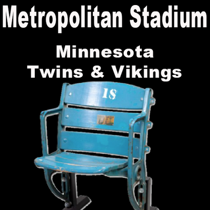 Metropolitan Stadium (Minnesota Twins & Minnesota Vikings)