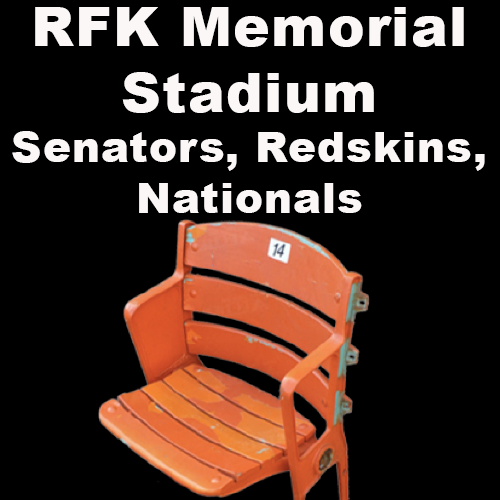 RFK Memorial Stadium (Senators, Redskins, Nationals)