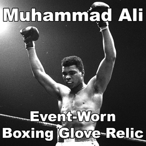 Ali, Muhammad - Event-Worn Glove Relic