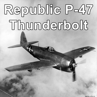 Republic P-47 Thunderbolt