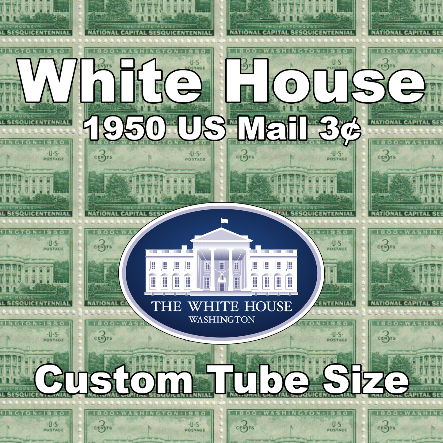 White House – Pre-Tubed Stamp Blanks