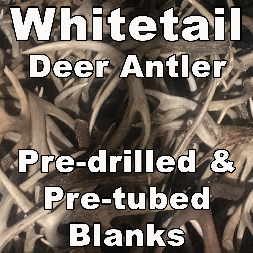 Whitetail Deer Antler PreTubed Blanks Stadium Pen Blanks